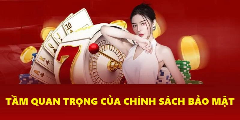 Chính sách an toàn thông tin có vai trò gì?