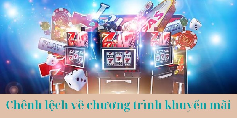 Những điểm khác biệt trong chương trình ưu đãi