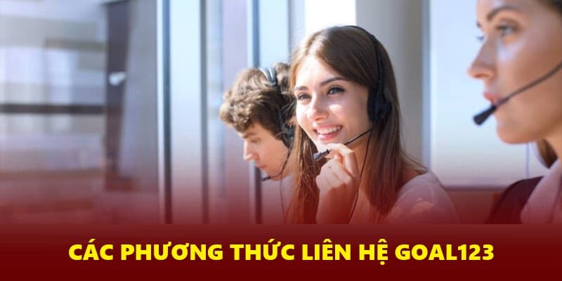 Điểm danh các phương thức liên hệ Goal123
