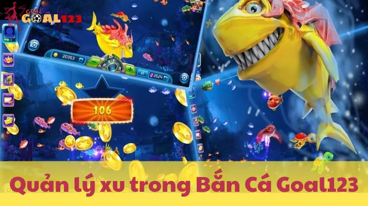 Quản lý xu thông minh với các ưu đãi từ Goal123
