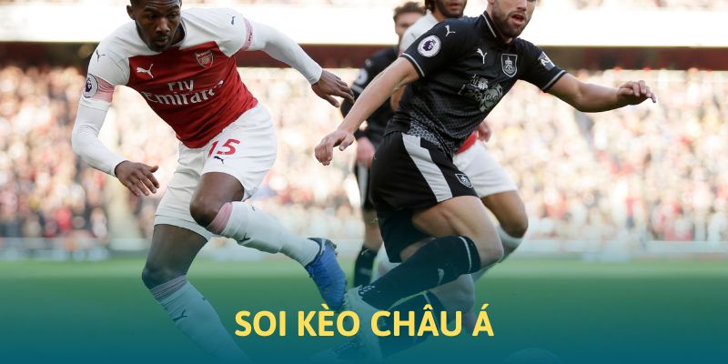 Soi kèo châu Á tại trận cầu Ngoại Hạng Anh