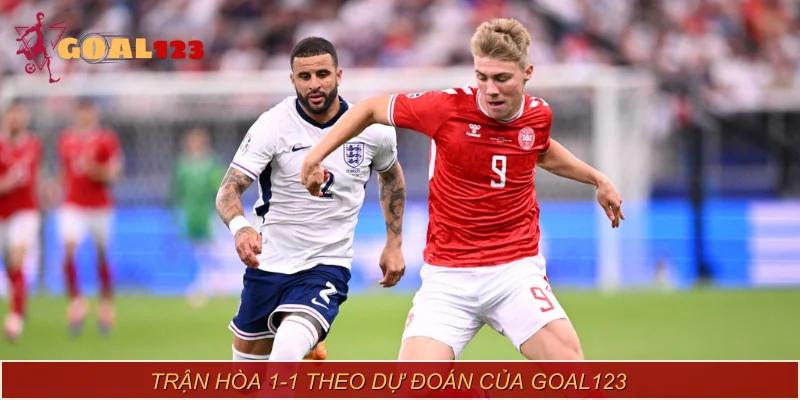 Trận hòa 1-1 theo dự đoán của GOAL123