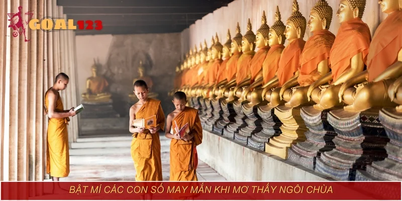 Bật mí các con số may mắn khi mơ thấy ngôi chùa